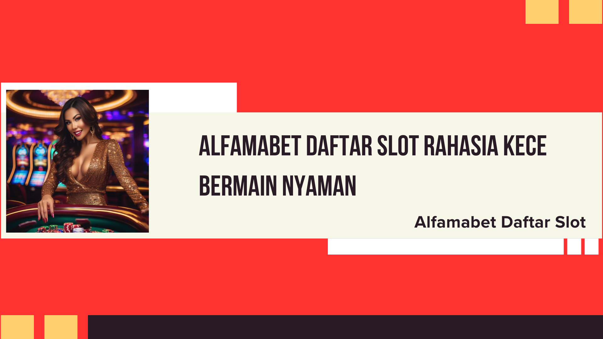 Alfamabet daftar slot Rahasia Kece Bermain Nyaman