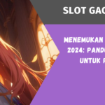 Slot Gacor 2024