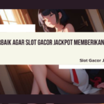 Slot Gacor Jackpot