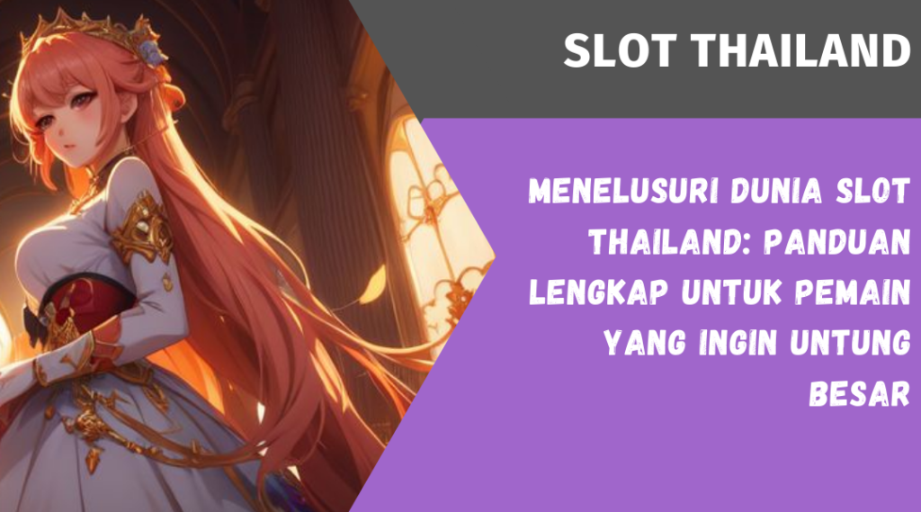 Slot Thailand