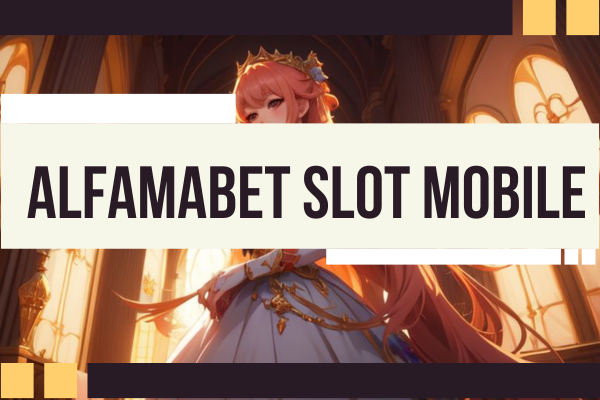 Alfamabet Slot Mobile